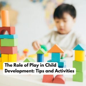 Role of Play in Child Development